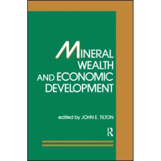 Mineral Wealth and Economic Development Mineral Wealth and Economic Development