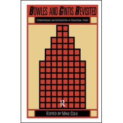 Bowles And Gintis Revisited Bowles And Gintis Revisited