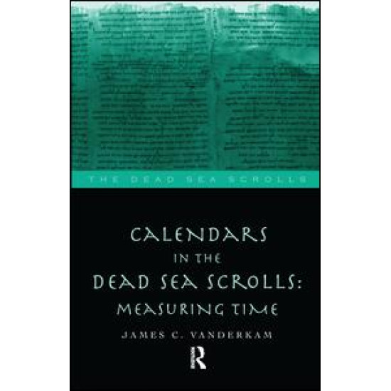 Calendars in the Dead Sea Scrolls