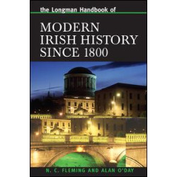 Longman Handbook of Modern Irish History Since 1800 Longman Handbook of Modern Irish History Since 1800