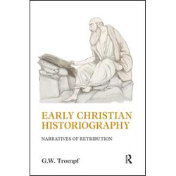 Early Christian Historiography Early Christian Historiography