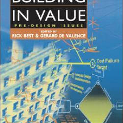 Building in Value: Pre-Design Issues Building in Value: Pre-Design Issues