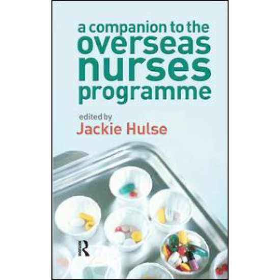 A Companion to the Overseas Nurses Programme A Companion to the Overseas Nurses Programme