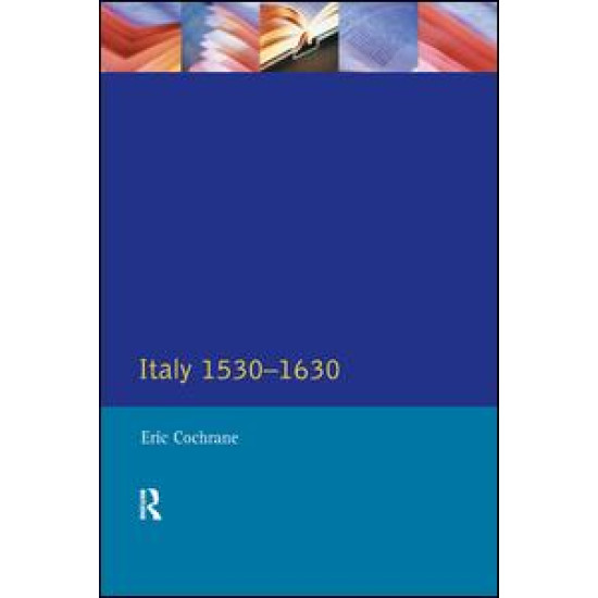 Italy 1530-1630 Italy 1530-1630