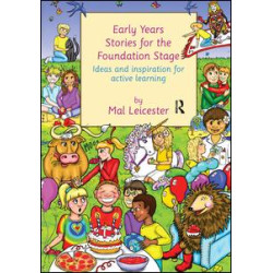 Early Years Stories for the Foundation Stage