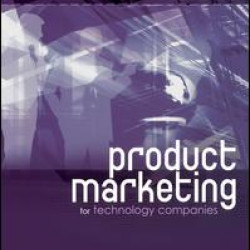 Product Marketing for Technology Companies Product Marketing for Technology Companies