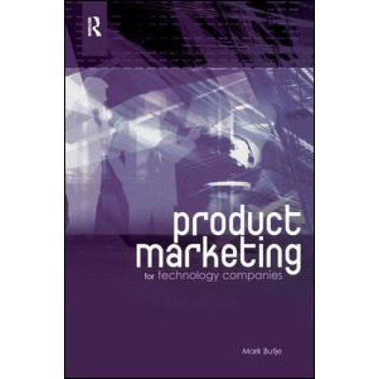 Product Marketing for Technology Companies Product Marketing for Technology Companies