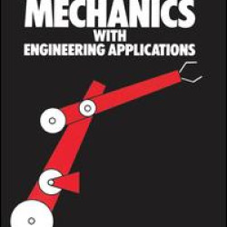 Basic Mechanics with Engineering Applications Basic Mechanics with Engineering Applications