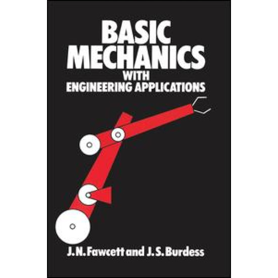 Basic Mechanics with Engineering Applications