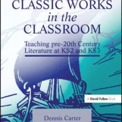 Shakespeare and Classic Works in the Classroom