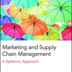 Marketing and Supply Chain Management Marketing and Supply Chain Management