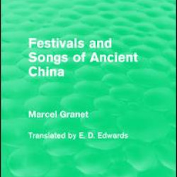 Festivals and Songs of Ancient China