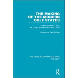 The Making of the Modern Gulf States