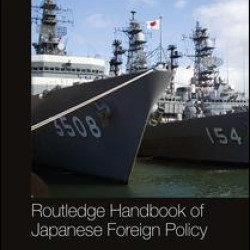Routledge Handbook of Japanese Foreign Policy Routledge Handbook of Japanese Foreign Policy