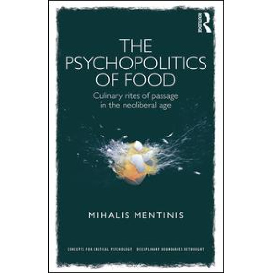 The Psychopolitics of Food