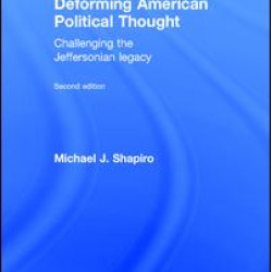 Deforming American Political Thought