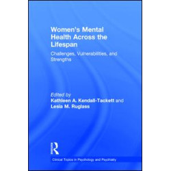 Women's Mental Health Across the Lifespan Women's Mental Health Across the Lifespan
