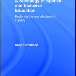 A Sociology of Special and Inclusive Education A Sociology of Special and Inclusive Education
