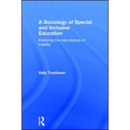 A Sociology of Special and Inclusive Education