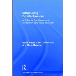 Introducing Bronfenbrenner Introducing Bronfenbrenner