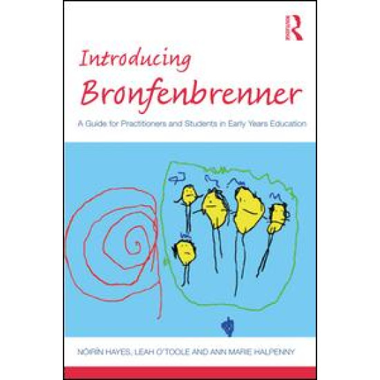 Introducing Bronfenbrenner Introducing Bronfenbrenner