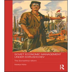 Soviet Economic Management Under Khrushchev Soviet Economic Management Under Khrushchev