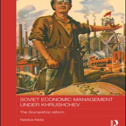 Soviet Economic Management Under Khrushchev Soviet Economic Management Under Khrushchev