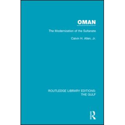 Oman: the Modernization of the Sultanate Oman: the Modernization of the Sultanate