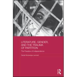 Literature, Gender, and the Trauma of Partition