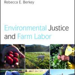 Environmental Justice and Farm Labor