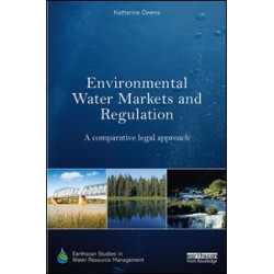Environmental Water Markets and Regulation Environmental Water Markets and Regulation