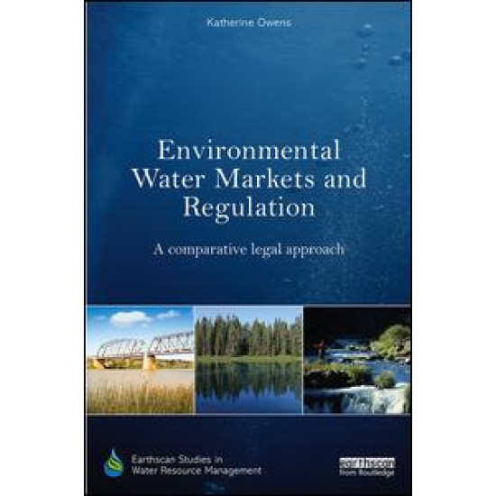 Environmental Water Markets and Regulation
