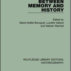 Between Memory and History Between Memory and History