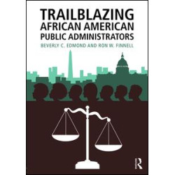 Trailblazing African American Public Administrators