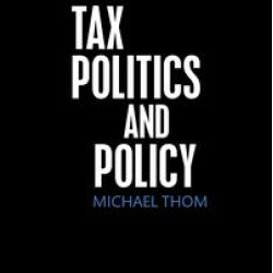 Tax Politics and Policy