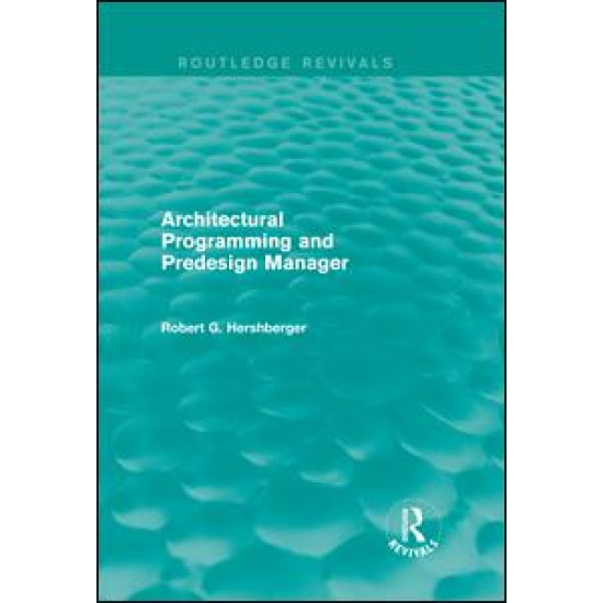 Architectural Programming and Predesign Manager Architectural Programming and Predesign Manager