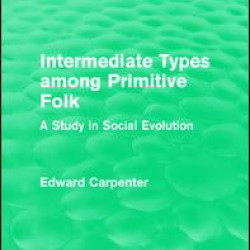 Intermediate Types among Primitive Folk Intermediate Types among Primitive Folk