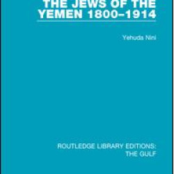 The Jews of the Yemen, 1800-1914 The Jews of the Yemen, 1800-1914