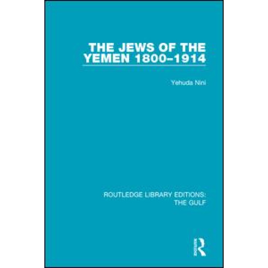 The Jews of the Yemen, 1800-1914