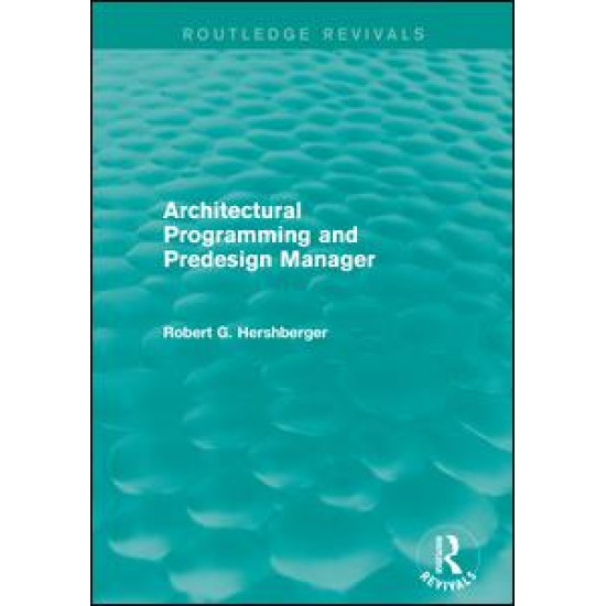 Architectural Programming and Predesign Manager Architectural Programming and Predesign Manager