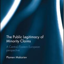 The Public Legitimacy of Minority Claims The Public Legitimacy of Minority Claims