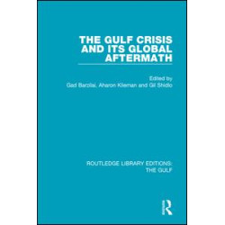 The Gulf Crisis and its Global Aftermath The Gulf Crisis and its Global Aftermath