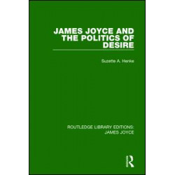 James Joyce and the Politics of Desire