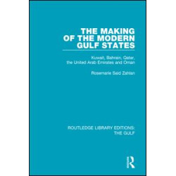 The Making of the Modern Gulf States