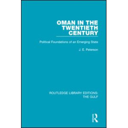 Oman in the Twentieth Century Oman in the Twentieth Century