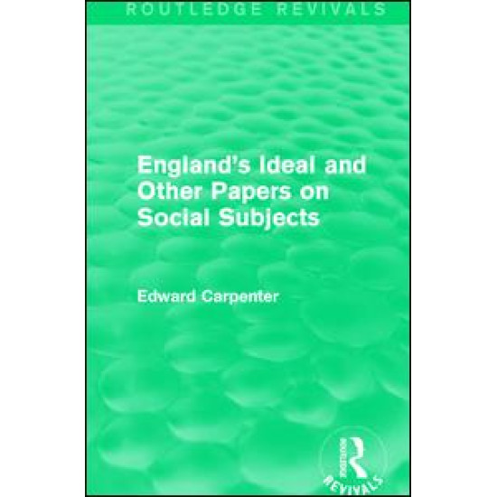 England's Ideal and Other Papers on Social Subjects