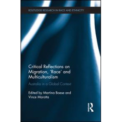 Critical Reflections on Migration, 'Race' and Multiculturalism Critical Reflections on Migration, 'Race' and Multiculturalism