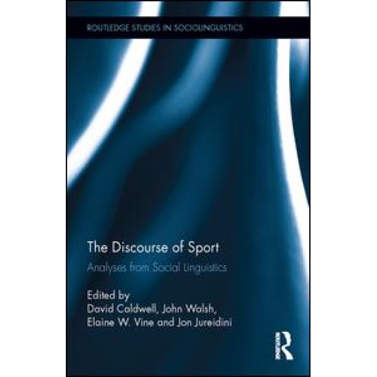 The Discourse of Sport The Discourse of Sport