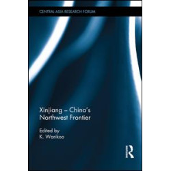 Xinjiang - China's Northwest Frontier