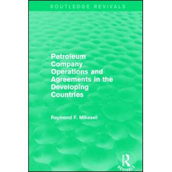 Petroleum Company Operations and Agreements in the Developing Countries